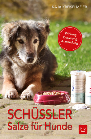 Schüssler-Salze für Hunde von Kreiselmeier,  Kaja