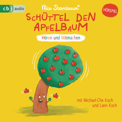 Schüttel den Apfelbaum von Koch,  Liam, Koch,  Michael-Che, Sternbaum,  Nico