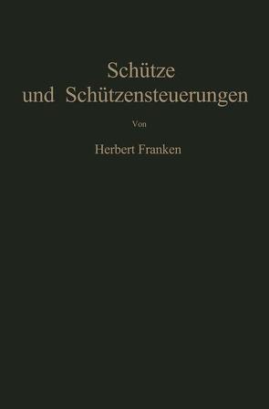 Schütze und Schützensteuerungen von Franken,  Herbert