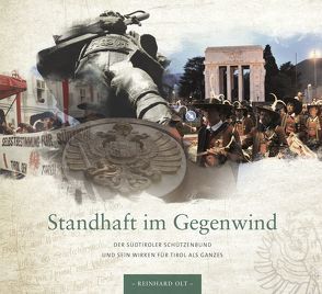 Standhaft im Gegenwind von Prof. Dr. Dr. h.c. Olt,  Reinhard Michael