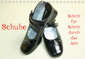 Schuhe – Schritt für Schritt durch das Jahr (Tischkalender 2021 DIN A5 quer) von Kapp,  Lilo