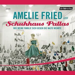 Schuhhaus Pallas von Baumann,  Christian, Fried,  Amelie