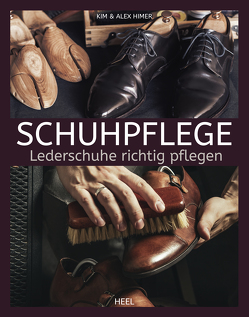 Schuhpflege von Himer,  Axel, Himer,  Kim