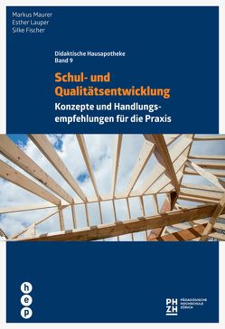 Schul- und Qualitätsentwicklung (E-Book) von Fischer,  Silke, Lauper,  Esther, Mäurer,  Markus