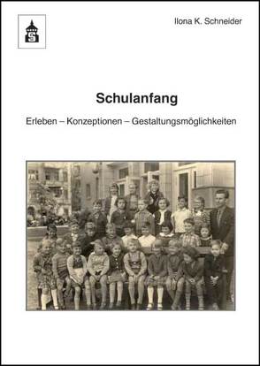 Schulanfang von Schneider,  Ilona K