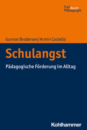 Schulangst von Brodersen,  Gunnar, Castello,  Armin