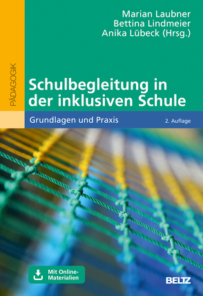 Schulbegleitung in der inklusiven Schule von Laubner,  Marian, Lindmeier,  Bettina, Lübeck,  Anika