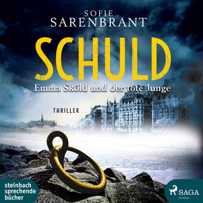 Schuld von Sarenbrant,  Sofie, Schmidt,  Annalena