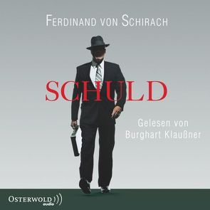 Schuld von Klaußner,  Burghart, von Schirach,  Ferdinand