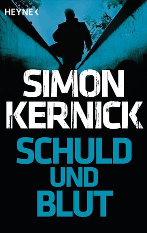 Schuld und Blut von Blank,  Gunter, Kernick,  Simon