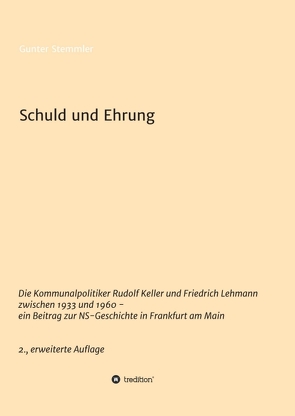 Schuld und Ehrung von Stemmler,  Gunter