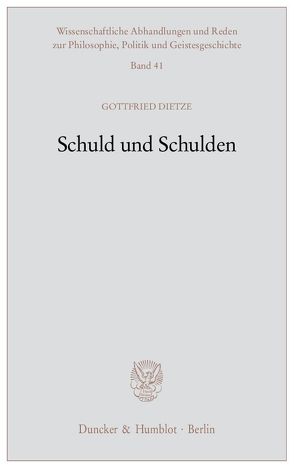 Schuld und Schulden. von Dietze,  Gottfried