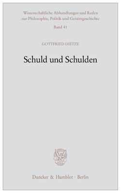 Schuld und Schulden. von Dietze,  Gottfried