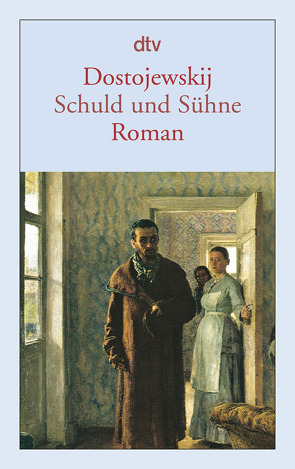 Schuld und Sühne von Dostojewskij,  Fjodor M., Hoffmann,  Richard