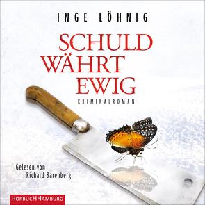 Schuld währt ewig (Ein Kommissar-Dühnfort-Krimi 4) von Barenberg,  Richard, Löhnig,  Inge