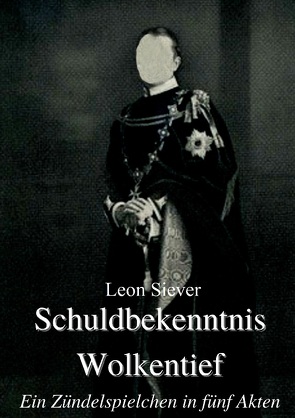 Schuldbekenntnis Wolkentief von Siever,  Leon