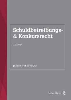 Schuldbetreibungs- & Konkursrecht (PrintPlu§) von Kren Kostkiewicz,  Jolanta