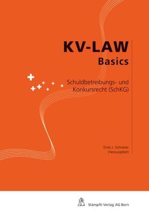 Schuldbetreibungs- und Konkursrecht von Schneiter,  Ernst J.