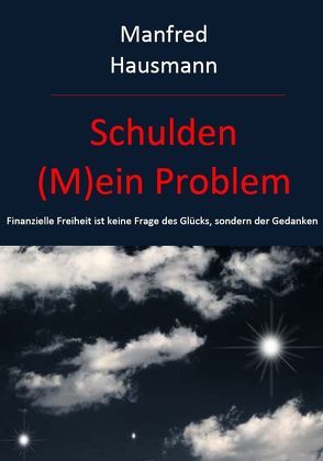 Schulden – (M)ein Problem von Hausmann,  Manfred