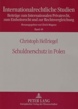 Schuldnerschutz in Polen von Hellriegel,  Christoph