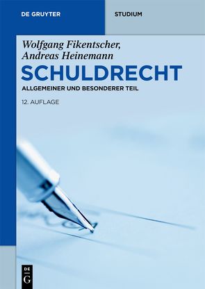 Schuldrecht von Fikentscher,  Wolfgang, Heinemann,  Andreas