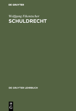 Schuldrecht von Fikentscher,  Wolfgang