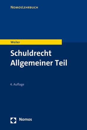 Schuldrecht Allgemeiner Teil von Weiler,  Frank