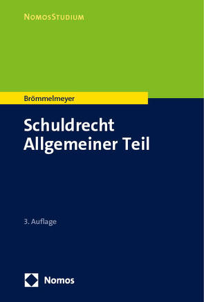 Schuldrecht Allgemeiner Teil von Brömmelmeyer,  Christoph