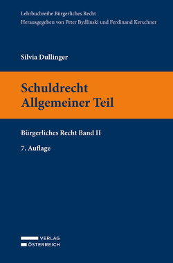 Schuldrecht Allgemeiner Teil von Dullinger,  Silvia