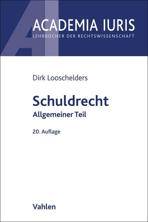 Schuldrecht Allgemeiner Teil von Looschelders,  Dirk