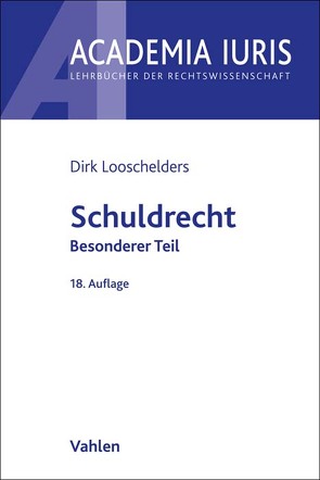 Schuldrecht Besonderer Teil von Looschelders,  Dirk