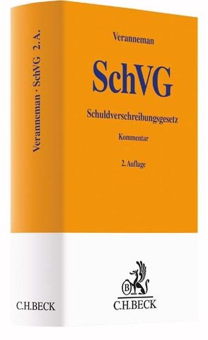 Schuldverschreibungsgesetz von Foulkes,  Hilary S., Hofmeister,  Holger, Oulds,  Mark K., Rattunde,  Rolf, Steber,  Tobias, Tricot,  Danny, Veranneman,  Peter, Wasmann,  Dirk