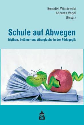 Schule auf Abwegen von Vogel,  Andreas, Wisniewski,  Benedikt