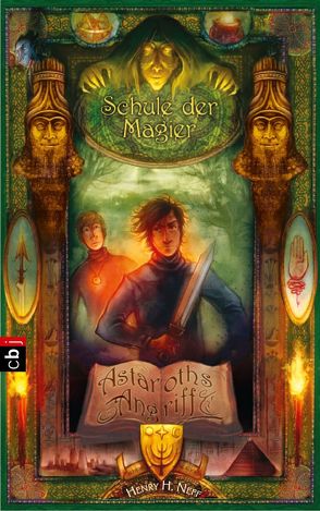 Schule der Magier – Astaroths Angriff von Corey,  Deborah Joy, Link,  Michaela, Neff,  Henry