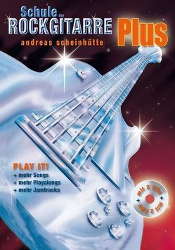 Schule der Rockgitarre Plus von Scheinhütte,  Andreas