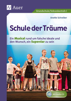 Schule der Träume von Schreiber,  Anette