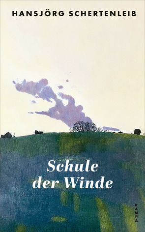 Schule der Winde von Schertenleib,  Hansjörg