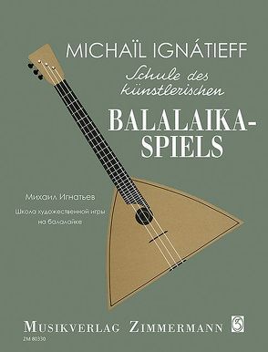 Schule des künstlerischen Balalaika-Spiels von Ignatíeff,  Michaíl