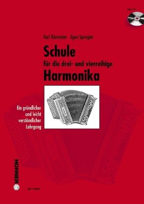 Schule für die drei- und vierreihige Steirische Harmonika von Kiermaier,  Karl, Spengler,  Egon