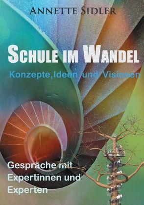 Schule im Wandel von Sidler,  Annette