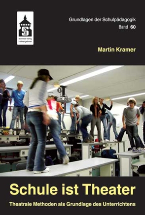 Schule ist Theater von Kramer,  Martin