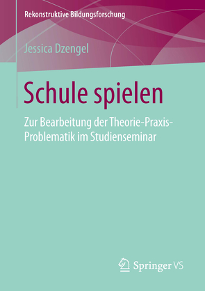 Schule spielen von Dzengel,  Jessica