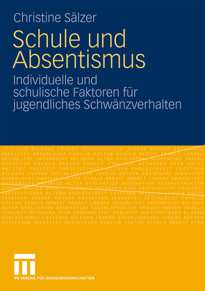 Schule und Absentismus von Riegel,  Christine