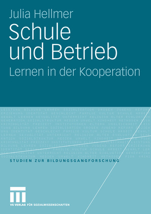 Schule und Betrieb von Hellmer,  Julia