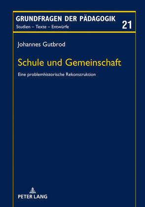 Schule und Gemeinschaft von Gutbrod,  Johannes