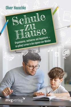 Schule zu Hause von Hauschke,  Oliver