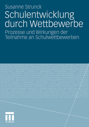 Schulentwicklung durch Wettbewerbe von Strunck,  Susanne