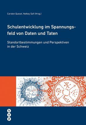 Schulentwicklung im Spannungsfeld von Daten und Taten von Quesel,  Carsten, Safi,  Netkey