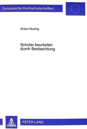 Schüler beurteilen durch Beobachtung von Nuding,  Anton