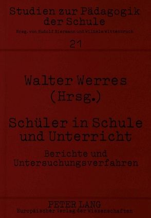 Schüler in Schule und Unterricht von Werres,  Walter